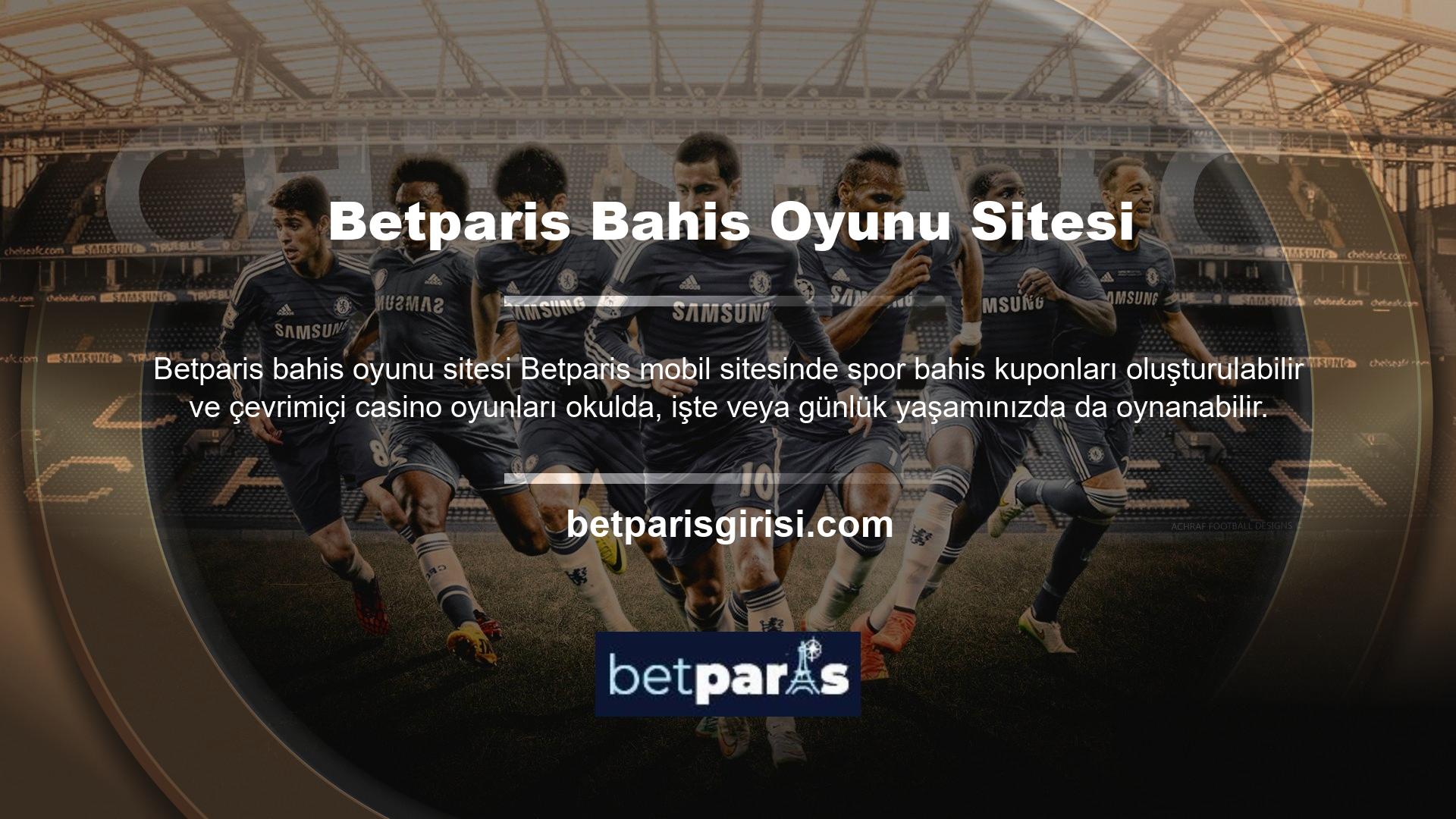 Betparis öncelikle üyelerine çevrimiçi oyun ve casino sitelerinin oyunlar ve casinolar bölümü aracılığıyla hizmet vermektedir